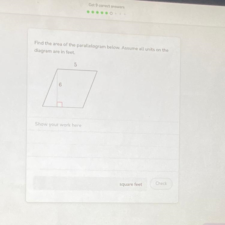 Find the area of the parallelogram below. Assume all units on the diagram are in feet-example-1