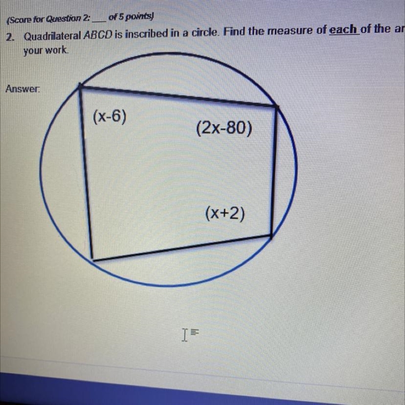 Quadrilateral ABCD is inscribed in a circle. Find the measure of each of the angles-example-1