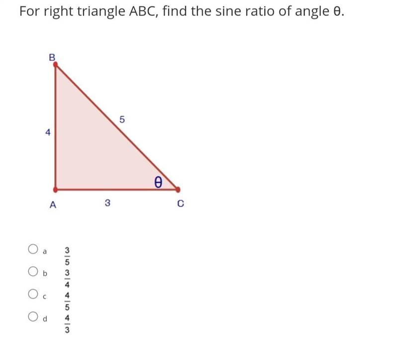 For right triangle ABC, find the sine ratio of angle θ. Triangle ABC with AB equals-example-1