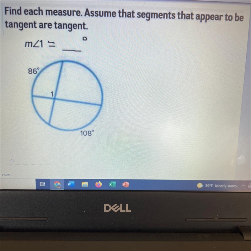 Find each measure. Assume that segments that appear to be tangent are tangent.-example-1