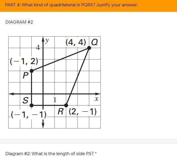 What kind of quadrilateral is PQRS? EXPLAIN YOUR REASONING. 1.) What is the length-example-1