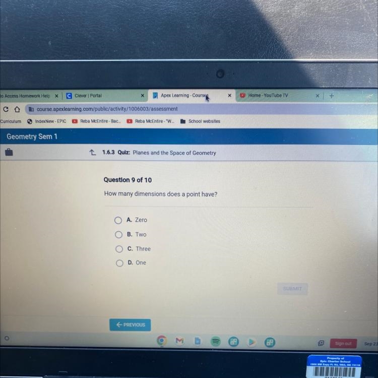 Question 9 of 10 How many dimensions does a point have? OA. Zero B. Two C. Three D-example-1