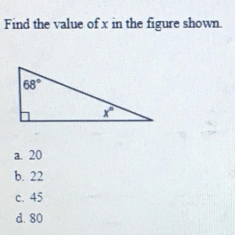 Find the value of x in the figure shown 68° to a. 20 b. 22 c. 45 d. 80-example-1