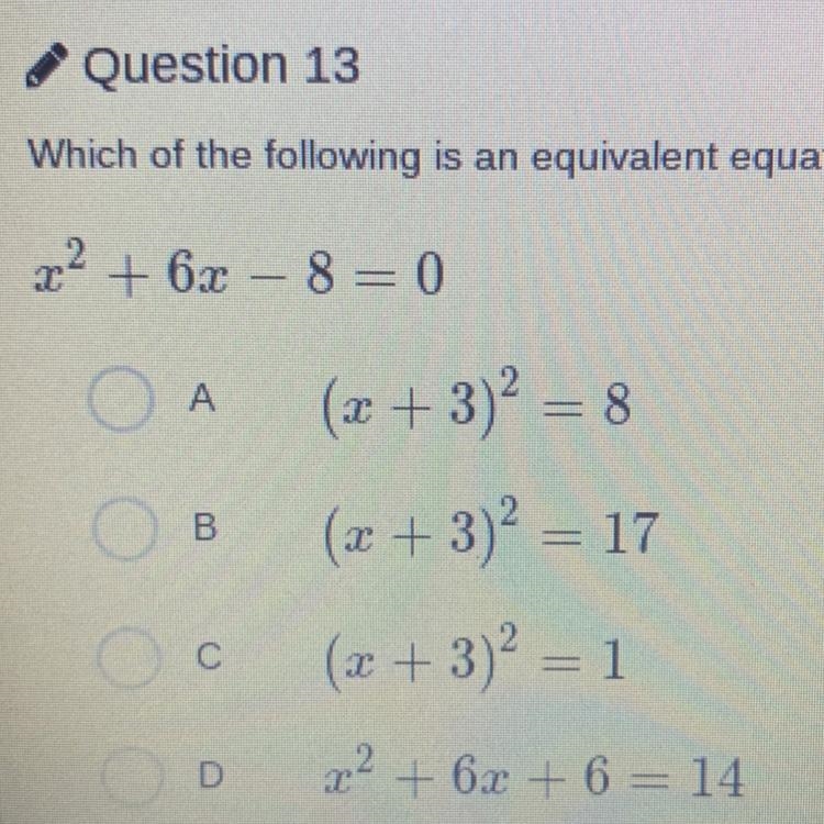 Question 13 Which of the following is an equivalent equation obtained by completing-example-1