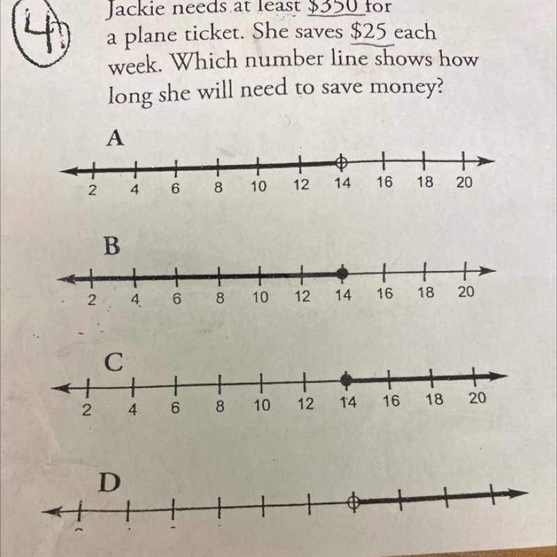 Jackie needs at least 350 for a plane ticket. She saves 25 each week. Which number-example-1