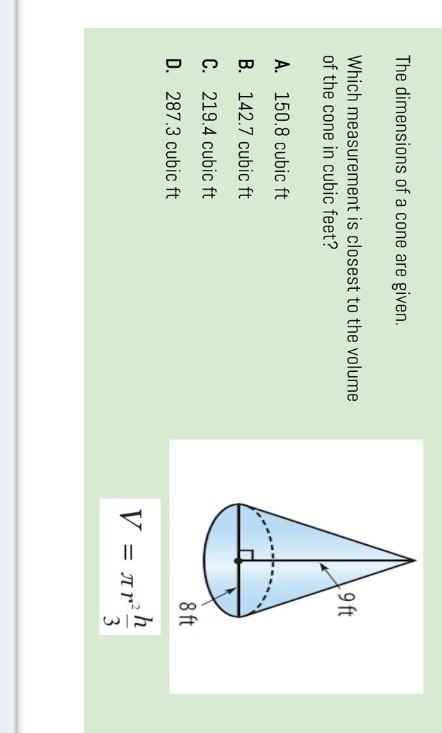 Wich is closest to the volume of the cone in cubic feet?-example-1