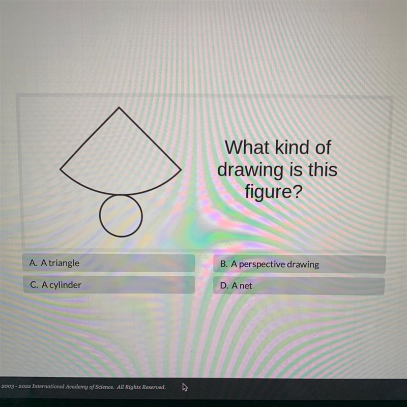 GUYS PLS HELP What kind of drawing is this figure? A. A triangle B. A perspective-example-1