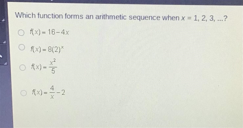 Which function forms an arithmetic sequence when x = 1,2,3,…? ( help please! )-example-1