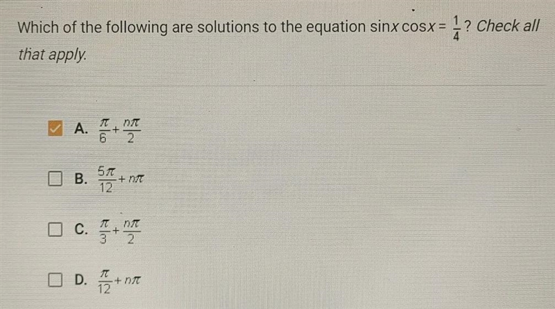 Which of the following are solutions to the equation sinx cosx = S? Check all that-example-1