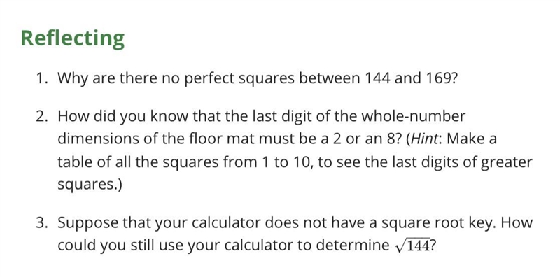 3. Suppose that your calculator does not have a square root key. How could you still-example-1