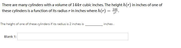 The height of one of these cylinders if its radius is 2 inches is inches .-example-1