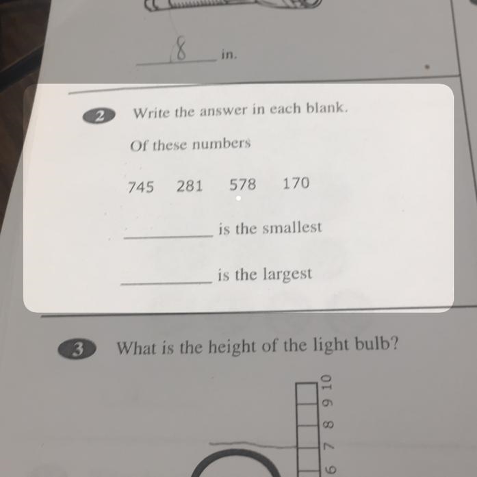 2 Write the answer in each blank. Of these numbers 745 281 578 170 is the smallest-example-1