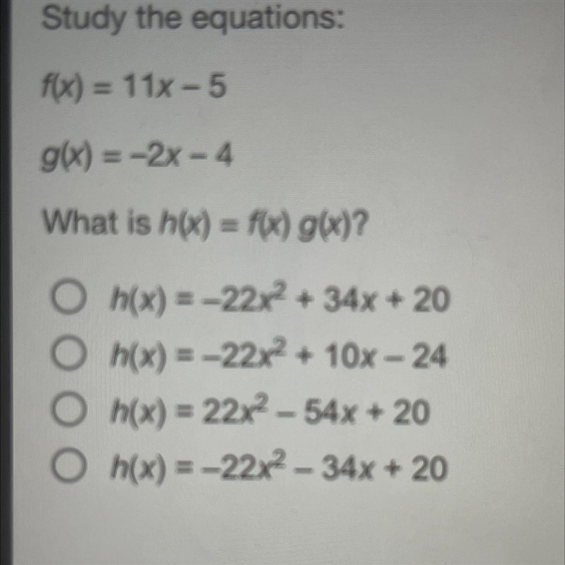 Study the equations: f(x)=11x-5 g(x)=-2x-4 What is h(x) = f(x) g(x)-example-1