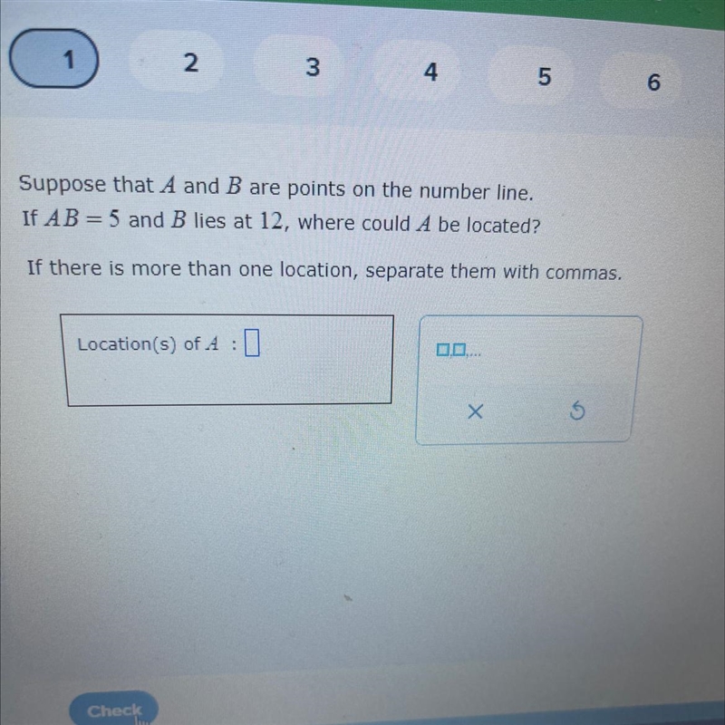 Suppose that A and B are points on the number line. If AB=5 and B lies at 12, where-example-1