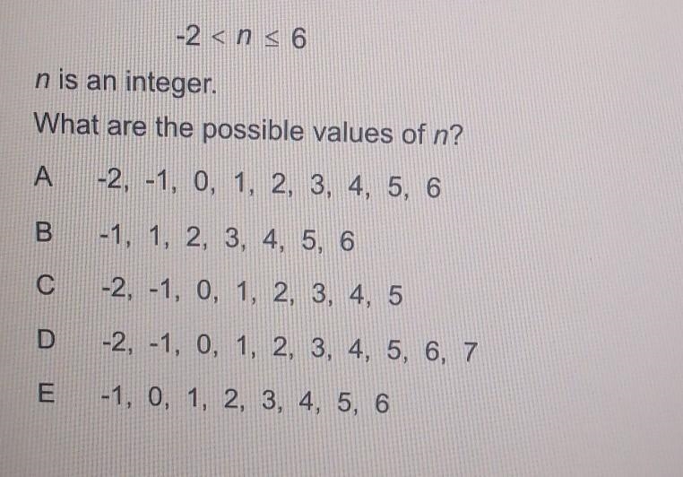 n is an integer. What are the possible values of n? A -2, -1, 0, 1, 2, 3, 4, 5, 6 B-example-1