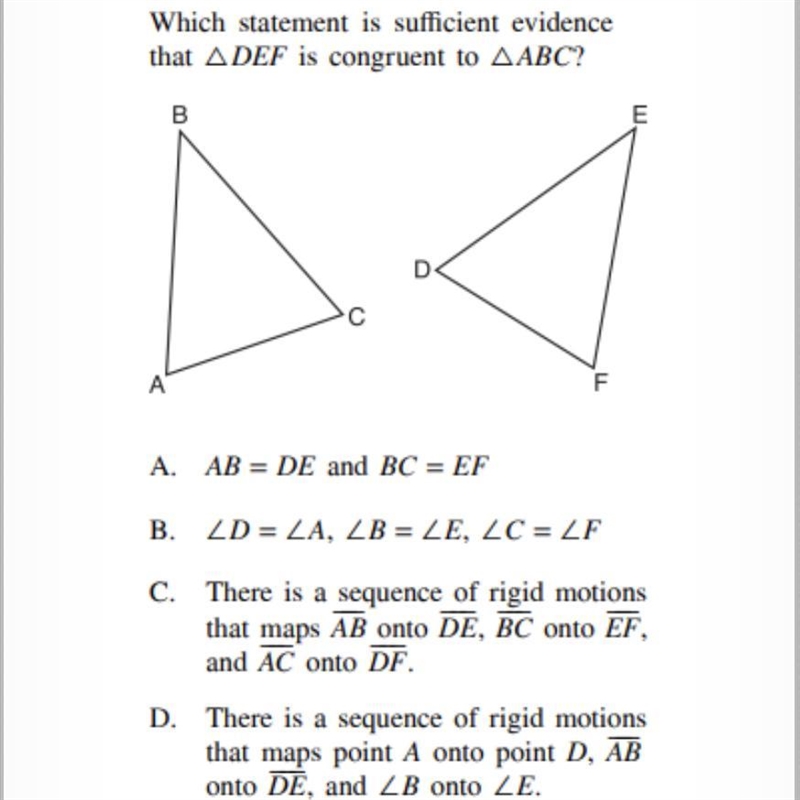 Which statement is sufficient evidence that DEF is congruent to ABC?-example-1