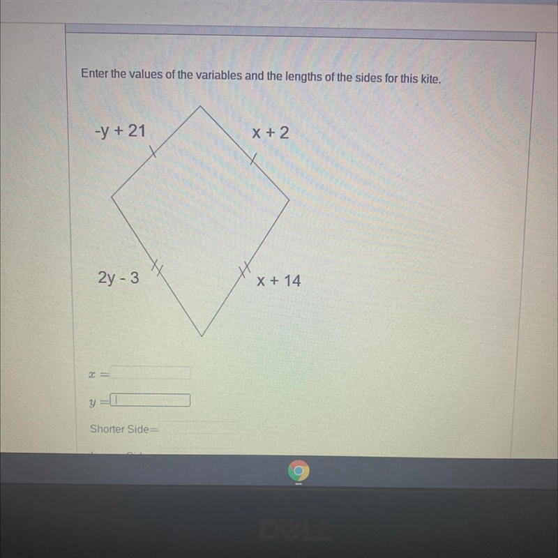 Enter the values of the variables and the lengths of the sides for this kite. -y + 21 X-example-1