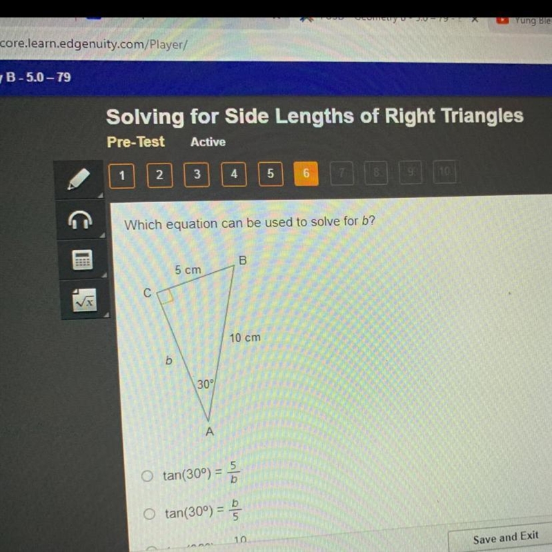Which equation can be used to solve for b? B 5 cm С 10 cm b 30° A O tan(300) = 5 ulo-example-1