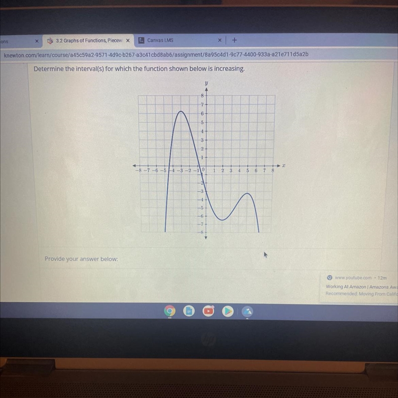 Determine the intervals for which the function shown below is increasing-example-1