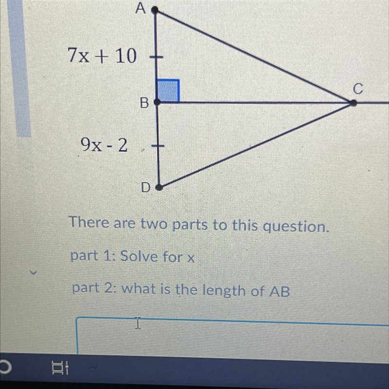 There are two parts to this question. part 1: Solve for x part 2: what is the length-example-1