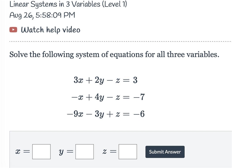 Solve the following system of equations for all three variables.-example-1