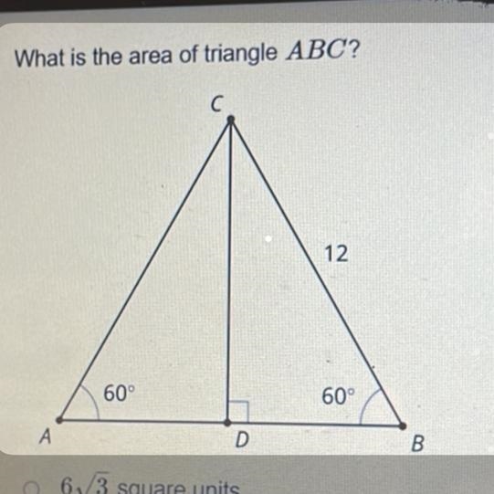 What is the area of triangle ABC? C 12 60° 60° A D B-example-1