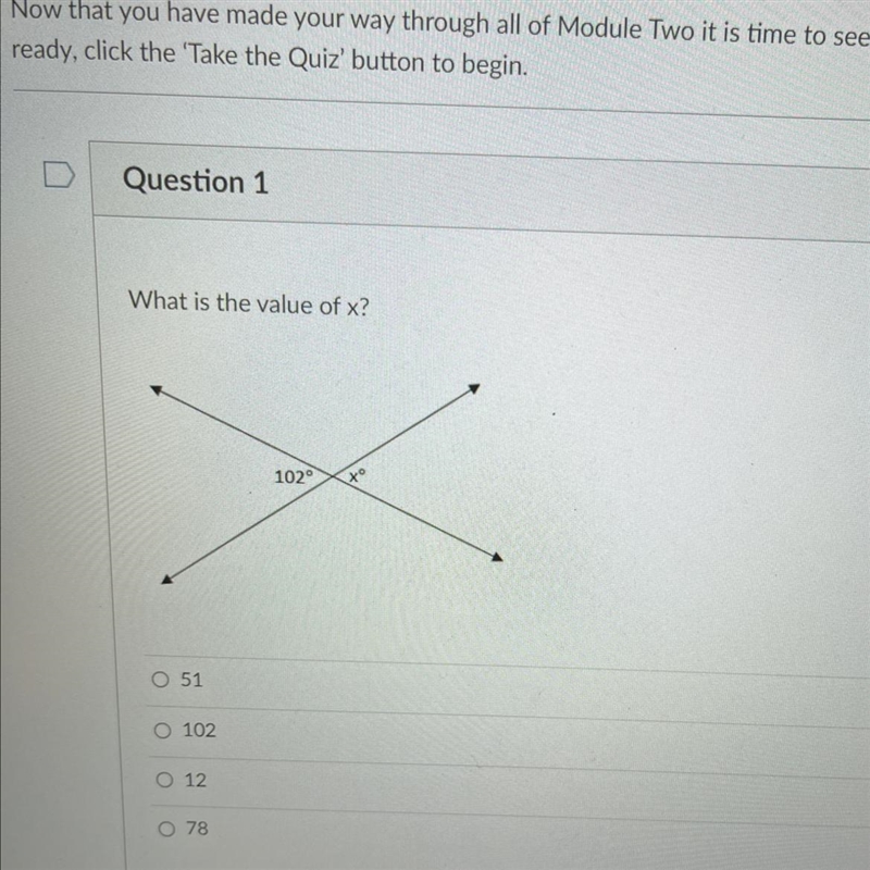 What is the value of x? 102° xº O 51 O 102 O 12 O 78-example-1