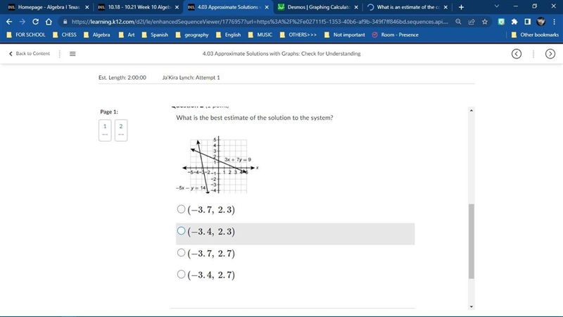 HELP ME ASAP What is the best estimate of the solution to the system?-example-1