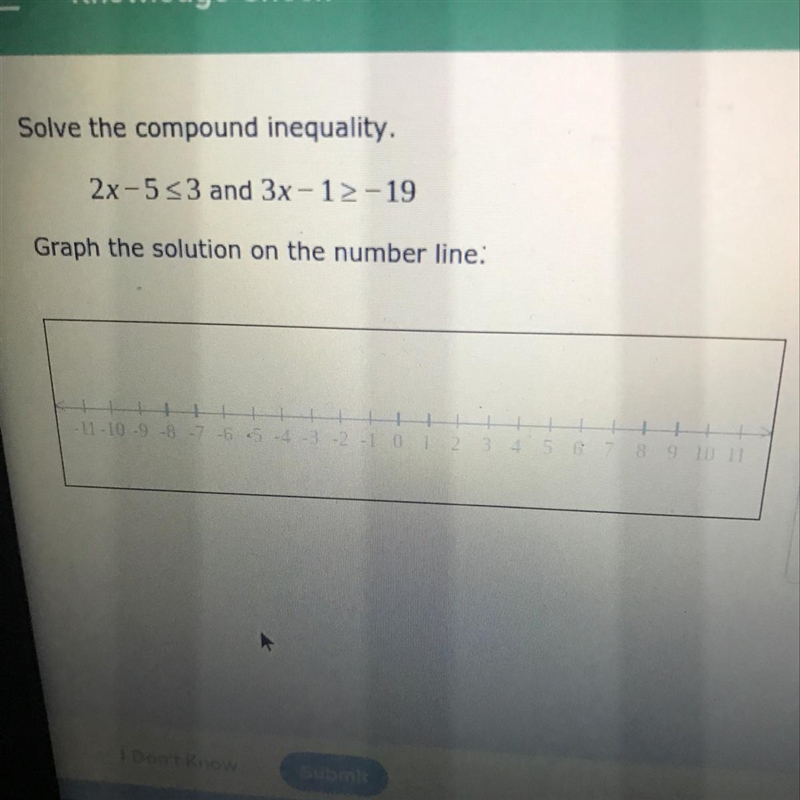 Solve the compound inequality.2x-5 33 and 3x-12-19Graph the solution on the number-example-1