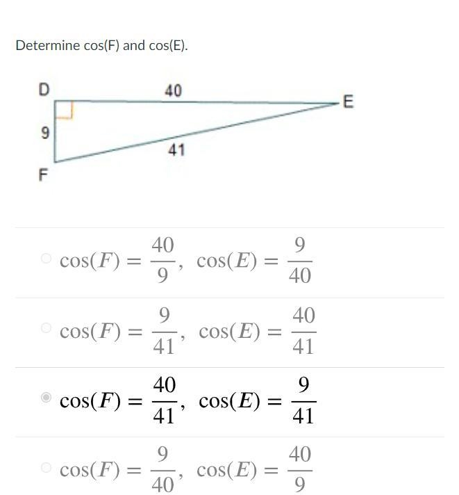 PLEASE HELP QUICK! Determine cos(F) and cos(E).-example-1