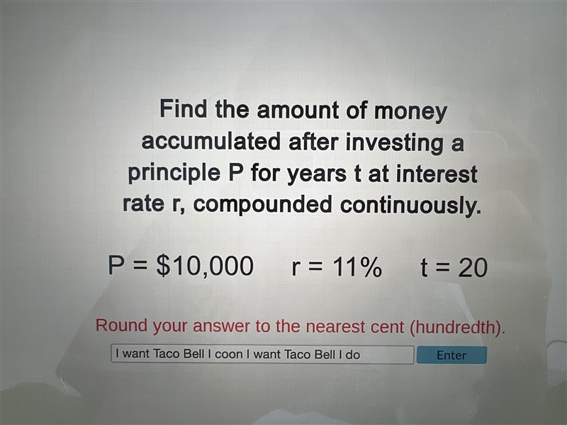 Find the amount of money accumulated after investing a principle P for years t at-example-1