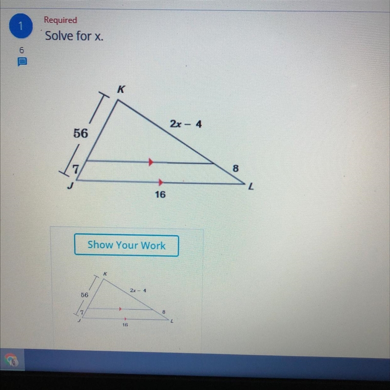 Solve for x. JKL 2x-4 8 16 7 56-example-1