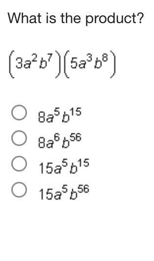 What is the product (3a^2b^7)(5a^3b^8)-example-1