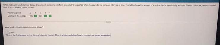 When radioactive substances decay, the amount remaining will form a geometric sequence-example-1