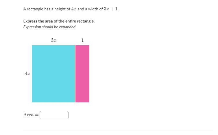 A rectangle has a height of 4x and a width of 3x + 1 express the area of the entire-example-1