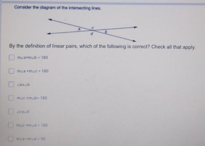 By the definition of linear pairs, which of the following is correct? Check all that-example-1