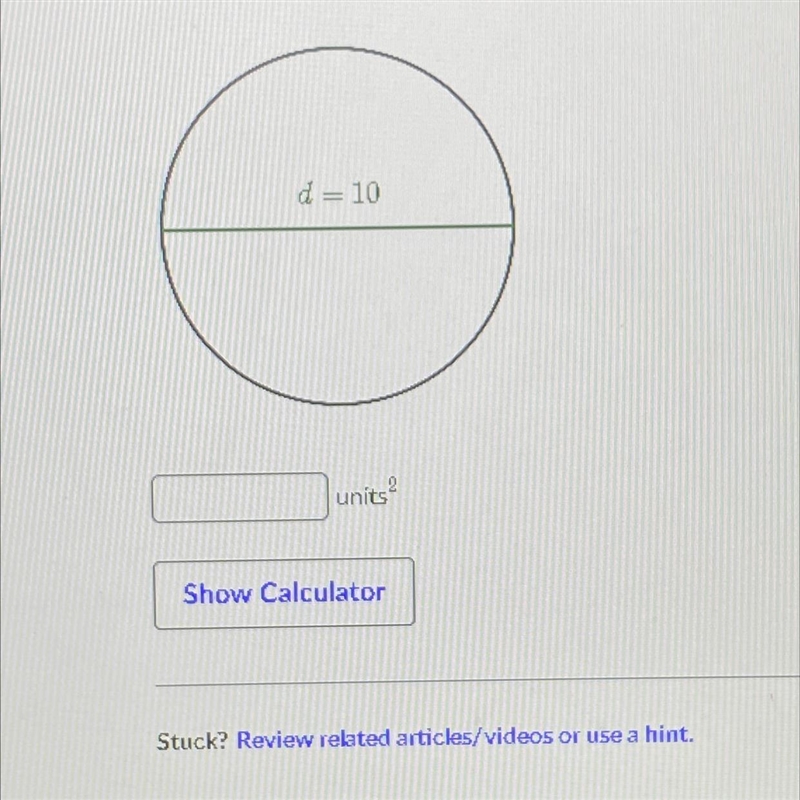 What is the area of the following circle?-example-1