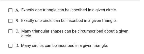 What can be said about the relationship between triangles and circles, check all that-example-1