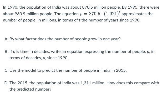 In 1990, the population of India was about 870.5 million people. By 1995, there were-example-1