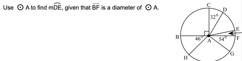 MDE= ?Use O, A to find mDE , given that BF is a diameter of O. A.-example-1