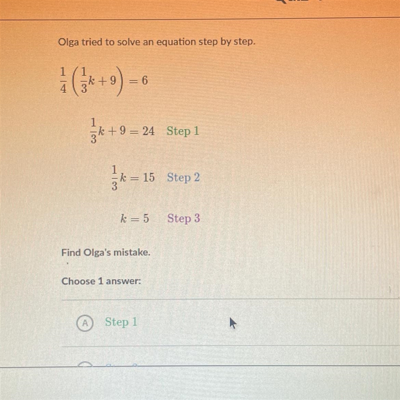 A. Step 1B. Step 1C. Step 3D. Olga did not make a mistake-example-1