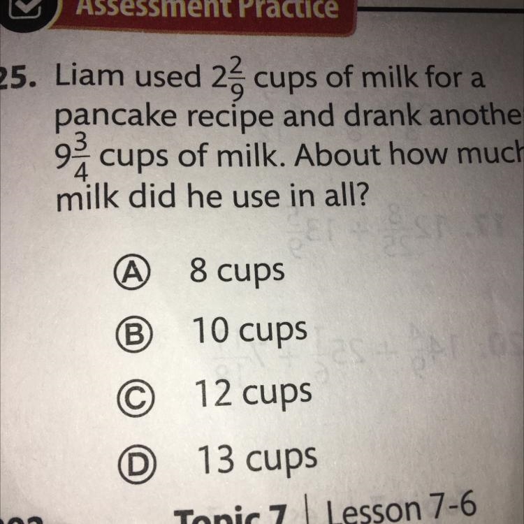 Liam used 2 cups of milk for a pancake recipe and drank another 93 cups of milk. About-example-1