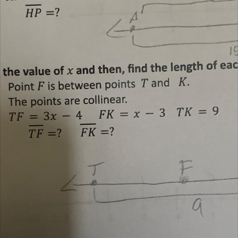 PLS HELP QUICKLY Point F is between points T and K. The points are collinear.-example-1