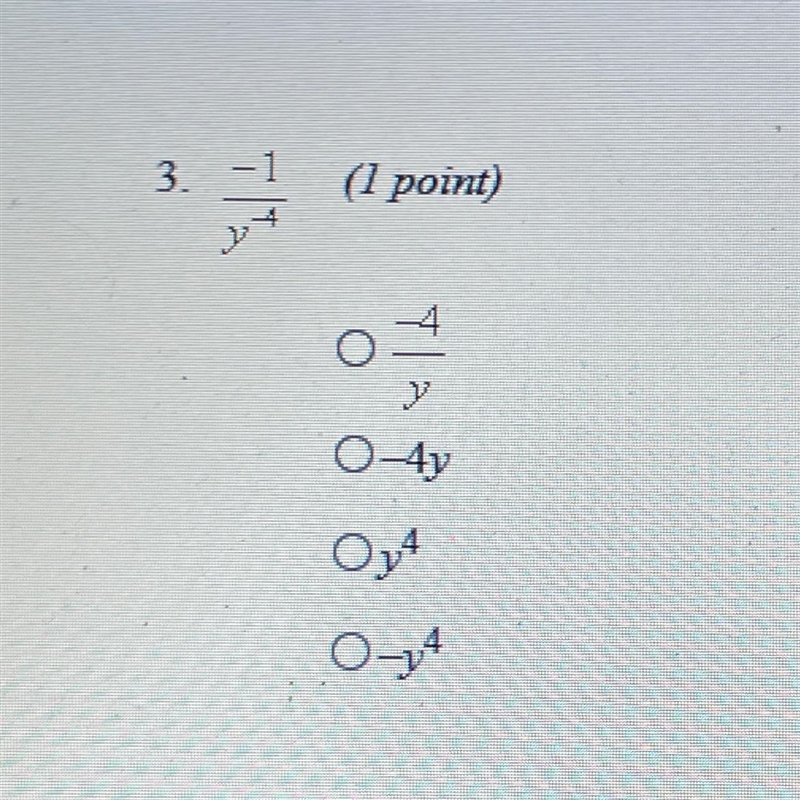 -1/y^-4 need help please-example-1