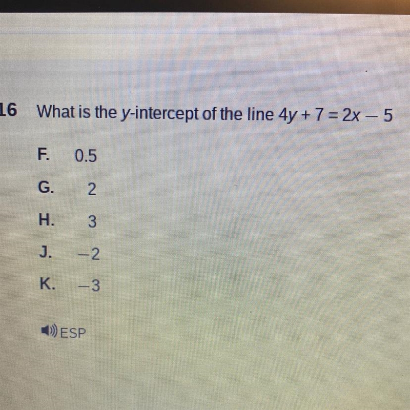 What is the y-intercept of the line 4y + 7 = 2x – 5-example-1