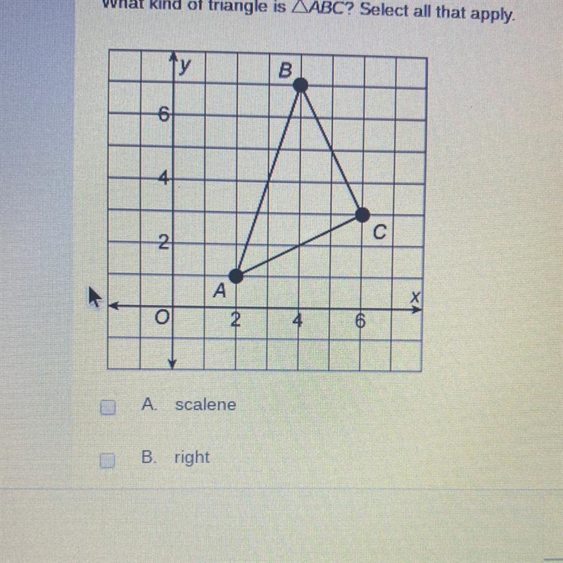 What kind of triangle is ABC? Select all that apply.-example-1