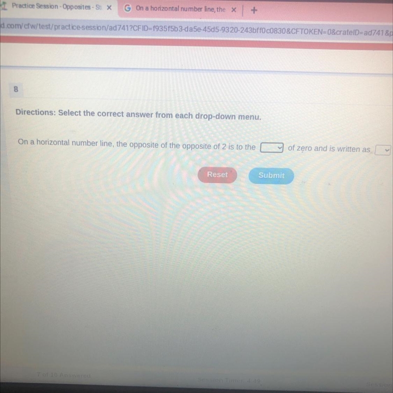 The opposite of the opposite by of 2 is to the_of zero and is written as _-example-1