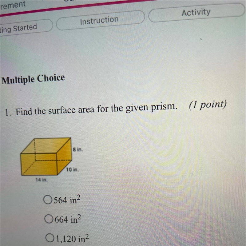 1. Find the surface area for the given prism. (11 8 in. 10 in. 14 in,-example-1