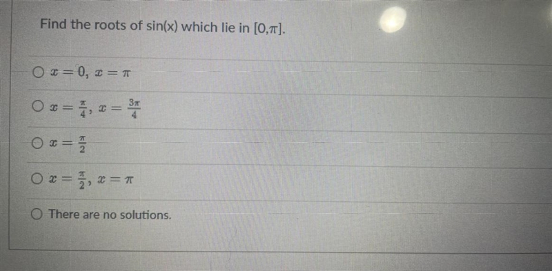 Find the roots of sin(x) which lie in [0, pi]-example-1