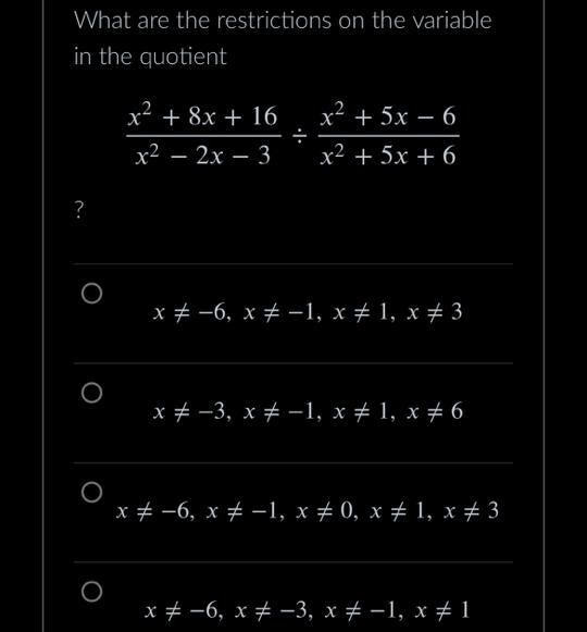 Math related!!!! What are the restrictions on the variable in the quotient-example-1